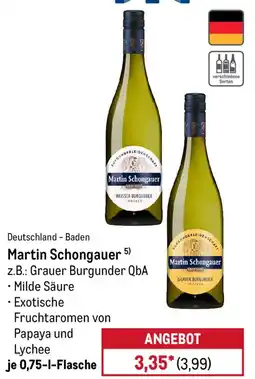 METRO Martin Schongauer z.B.: Grauer Burgunder QbA Angebot