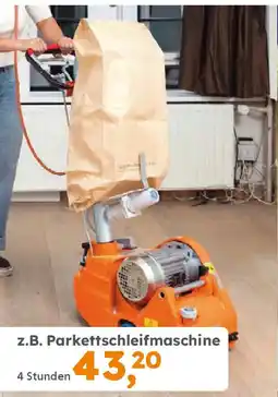 Globus Baumarkt GLOBUS BAUMARKT Maschinen- VERMIETUNG z.B. Parkettschleifmaschine Angebot