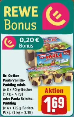 REWE Dr. Oetker Paula Vanille Pudding minis oder Paula Schoko Pudding Angebot