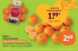 tegut Tegut... clementinen Angebot