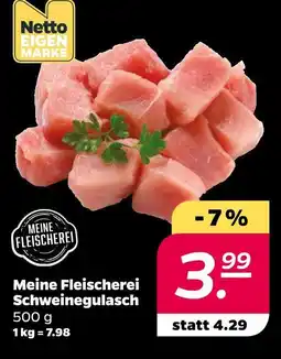 NETTO Meine fleischerei schweinegulasch Angebot