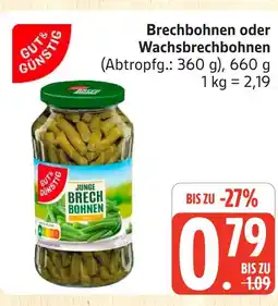 Marktkauf Gut & günstig brechbohnen Angebot
