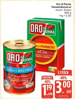 Marktkauf Oro di parma tomatenkonserve Angebot