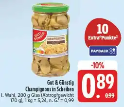 Edeka Gut & günstig champignons in scheiben Angebot