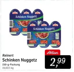 KONSUM Reinert Schinken Nuggetz Angebot