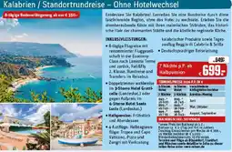 REWE Kalabrien / Standortrundreise – Ohne Hotelwechsel Angebot