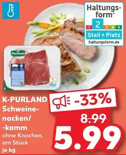 Kaufland K-PURLAND Schweinenacken/ -kamm Angebot
