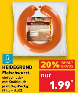 Kaufland HEIDEGRUND Fleischwurst Angebot