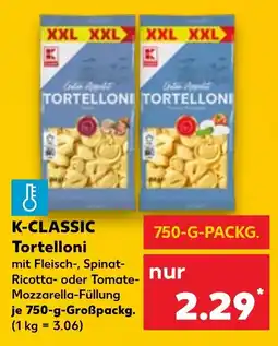 Kaufland K-CLASSIC Tortelloni Angebot
