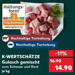 Kaufland K-WERTSCHÄTZE Gulasch gemischt Angebot