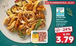 Kaufland K-PURLAND Hähnchen- Geschnetzeltes Angebot