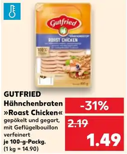 Kaufland GUTFRIED Hähnchenbraten Roast Chicken Angebot