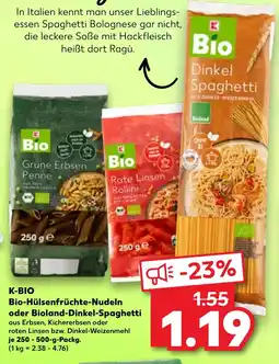 Kaufland K-BIO Bio-Hülsenfrüchte-Nudeln oder Bioland-Dinkel-Spaghetti Angebot