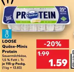Kaufland LOOSE Quäse-Minis Protein Angebot