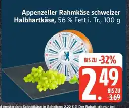 Edeka Appenzeller Rahmkäse schweizer Halbhartkäse Angebot