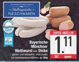 Edeka Bayerische Münchner Weißwurst oder Dicke Angebot