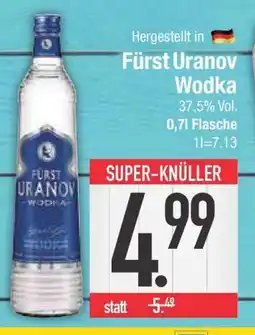 Edeka Fürst Uranov Wodka Angebot