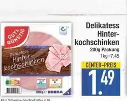 Edeka Delikatess Hinterkochschinken Angebot