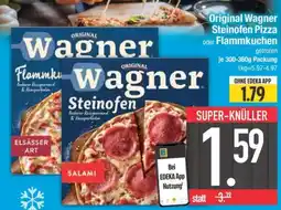 Edeka ORIGINAL WAGNER Steinofen-Pizza oder -Flammkuchen Angebot