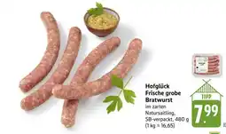 Edeka Hofglück Frische grobe Bratwurst Angebot