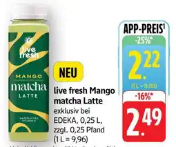 Edeka live fresh Mango matcha Latte Angebot