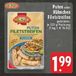 Edeka Puten oder Hähnchen Filetstreifen Angebot