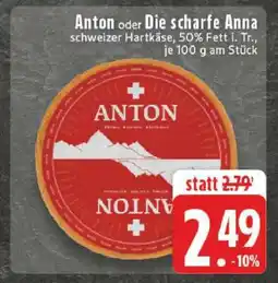 Edeka Anton oder Die scharfe Anna Angebot