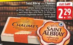 Edeka Saint Albray* oder Chaumes Angebot