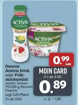 Famila Nord Ost Danone Activia Drink oder Frühstücksmüsli Angebot