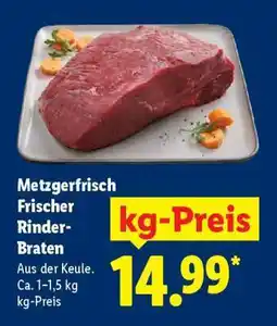 Lidl Metzgerfrisch Frischer Rinder-Braten Angebot