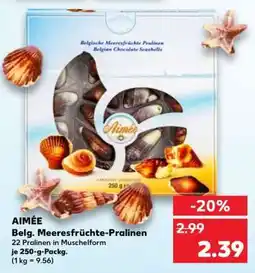 Kaufland AIMÉE Belg. Meeresfrüchte-Pralinen Angebot