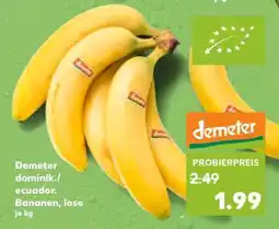 Kaufland Demeter dominik./ecuador. Bananen, lose je kg Angebot