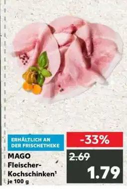 Kaufland MAGO Fleischer-Kochschinken Angebot