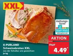 Kaufland K-PURLAND Schweinebraten XXL Angebot