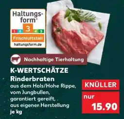 Kaufland K-WERTSCHÄTZE Rinderbraten Angebot
