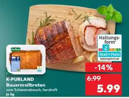 Kaufland K-PURLAND Bauernrollbraten Angebot