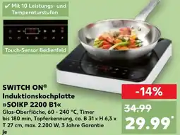 Kaufland SWITCH ON Induktionskochplatte SOIKP 2200 B1 Angebot