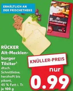 Kaufland RÜCKER Alt-Mecklenburger Tilsiter Angebot