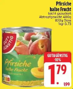 Edeka Gut & Günstig Pfirsiche halbe Frucht Angebot
