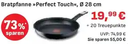 Edeka Tefal Bratpfanne Perfect Touch Angebot