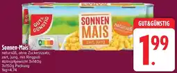 Edeka Gut & Günstig Sonnen-Mais Angebot