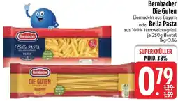 Edeka Bernbacher Die Guten oder Bella Pasta Angebot