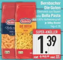 E-Center Bernbacher Die Guten oder Bella Pasta Angebot