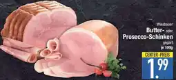 E-Center Butter- oder Prosecco-Schinken Angebot