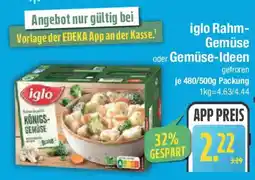 E-Center iglo Rahm- Gemüse oder Gemüse-Ideen Angebot