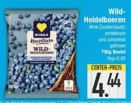 E-Center EDEKA Herzstücke Wild- Heidelbeeren Angebot