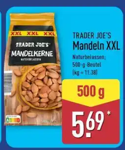 Aldi Nord TRADER JOE’S Mandeln XXL Angebot