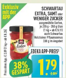 Marktkauf Schwartau extra, samt oder weniger zucker Angebot