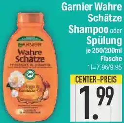 E-Center Garnier Wahre Schätze Shampoo oder Spülung Angebot