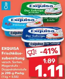 Kaufland EXQUISA Frischkäsezubereitung Angebot
